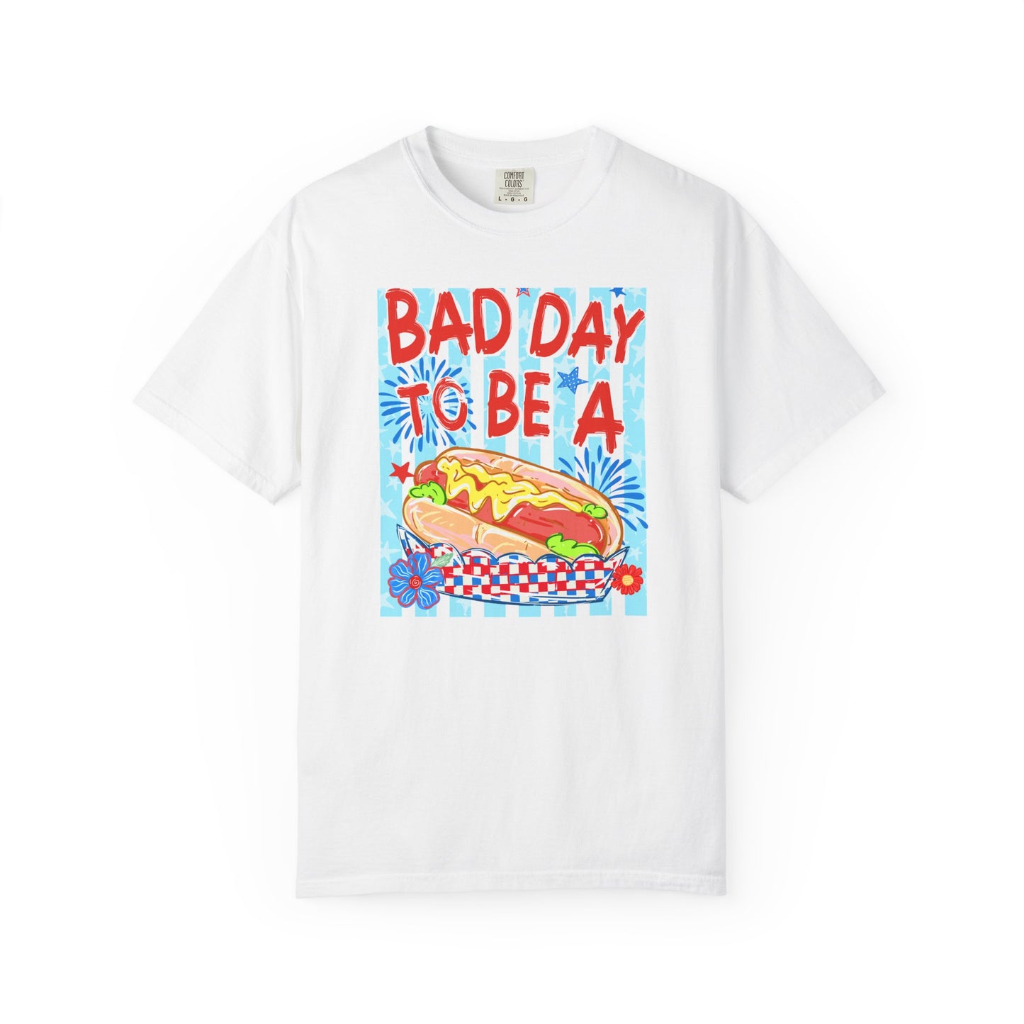 Bad Day To Be A Hot Dog T-Shirt On Comfort Colors