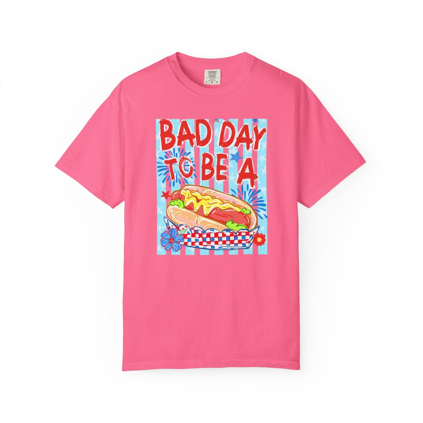 Bad Day To Be A Hot Dog T-Shirt On Comfort Colors