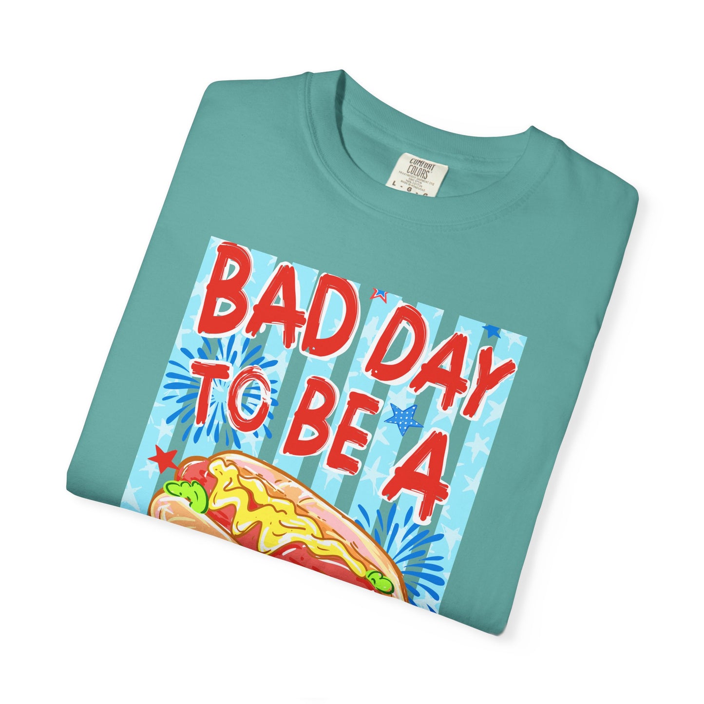 Bad Day To Be A Hot Dog T-Shirt On Comfort Colors