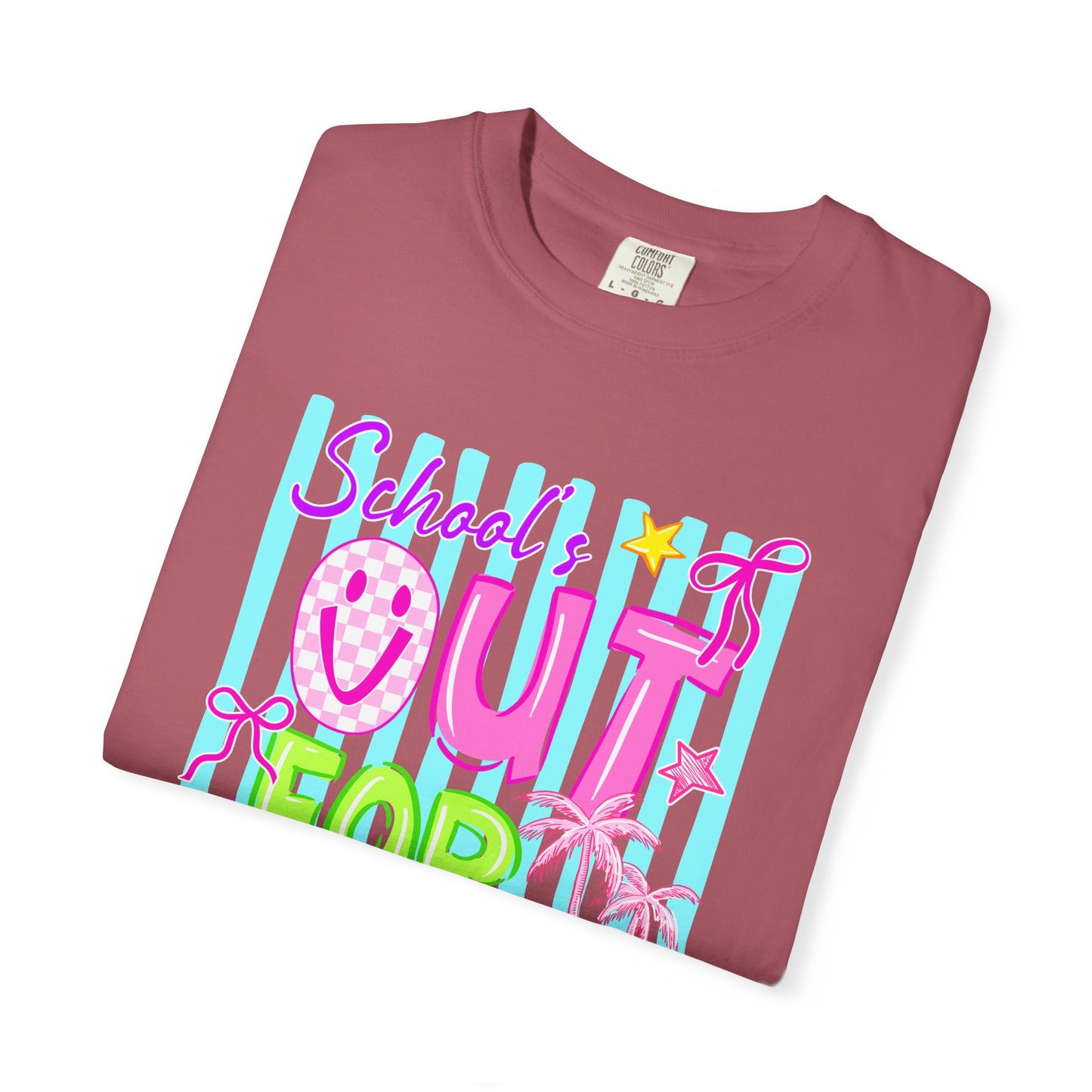 School's Out for Summer T-Shirt On Comfort Colors