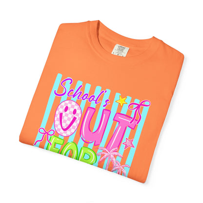 School's Out for Summer T-Shirt On Comfort Colors