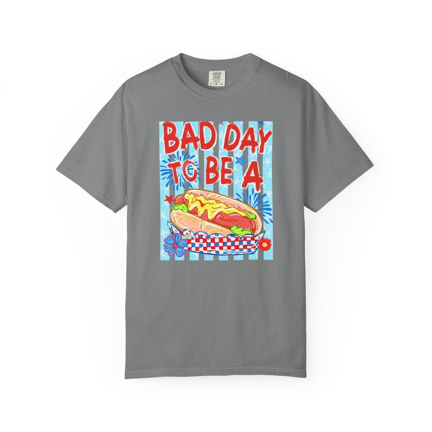 Bad Day To Be A Hot Dog T-Shirt On Comfort Colors
