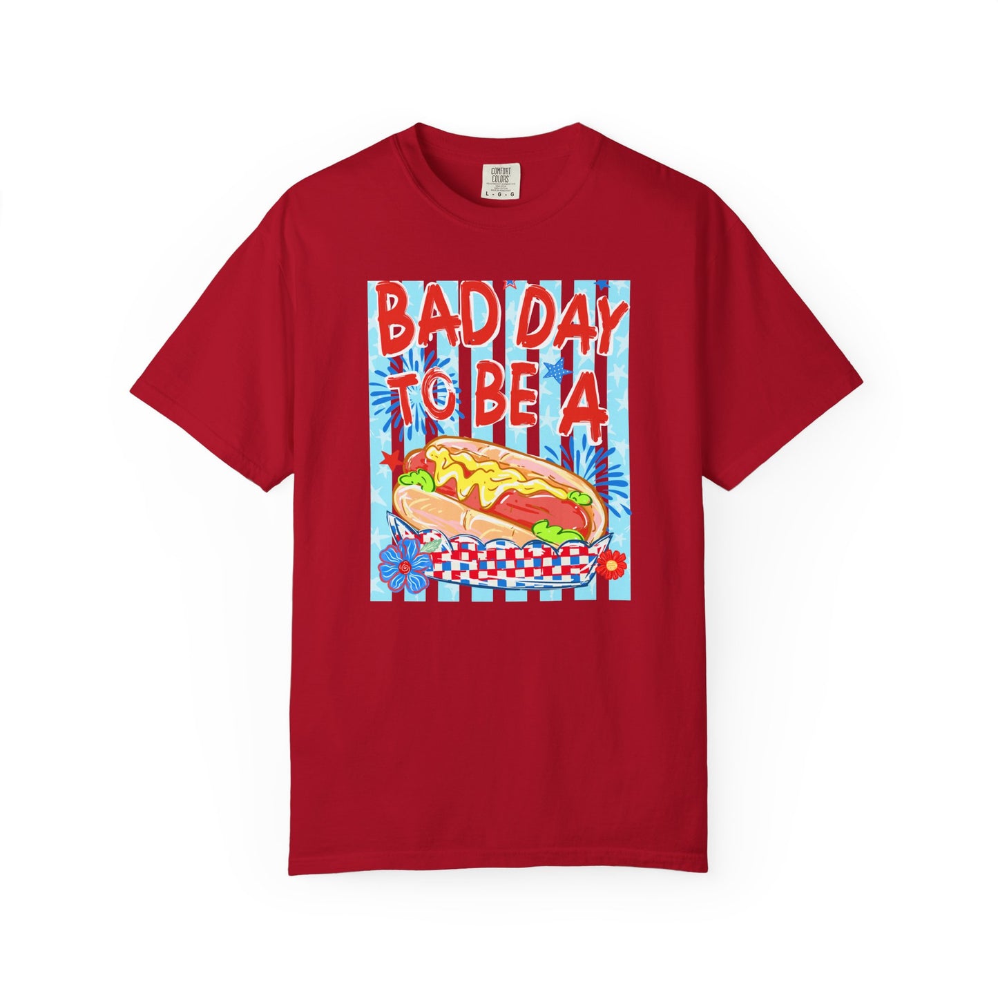 Bad Day To Be A Hot Dog T-Shirt On Comfort Colors