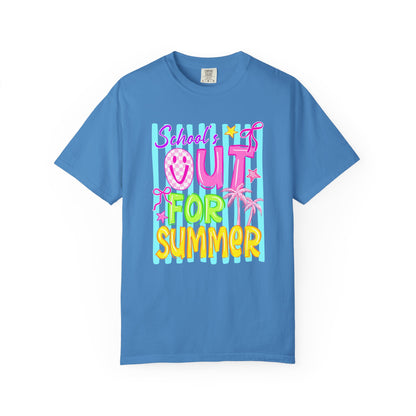 School's Out for Summer T-Shirt On Comfort Colors