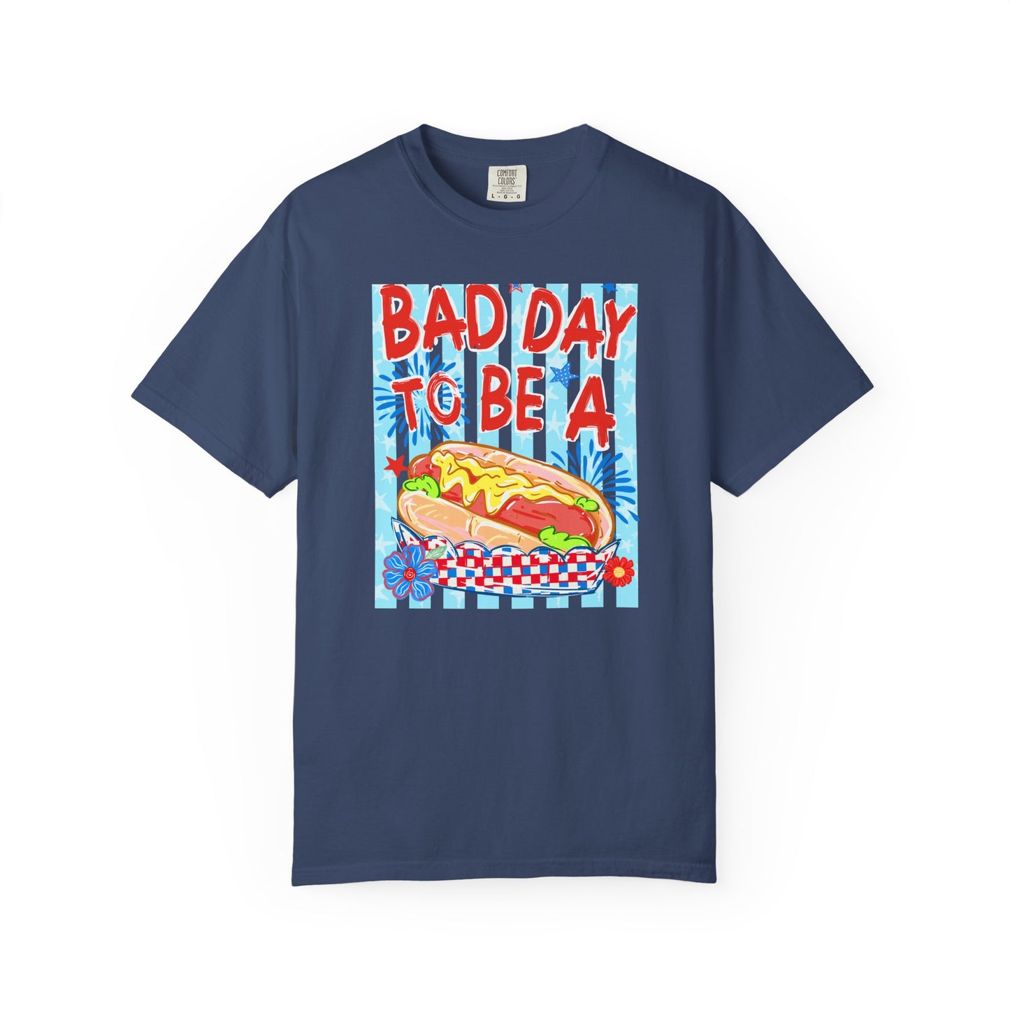 Bad Day To Be A Hot Dog T-Shirt On Comfort Colors