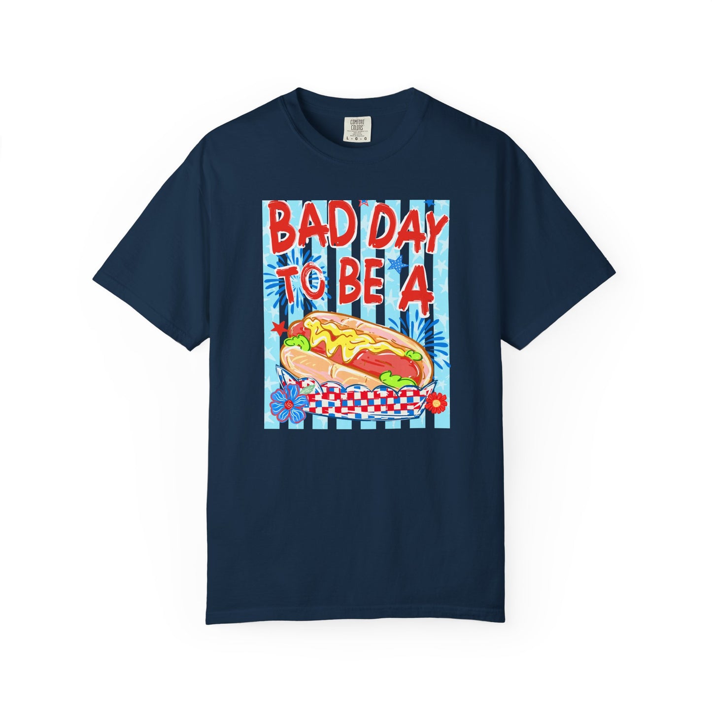 Bad Day To Be A Hot Dog T-Shirt On Comfort Colors
