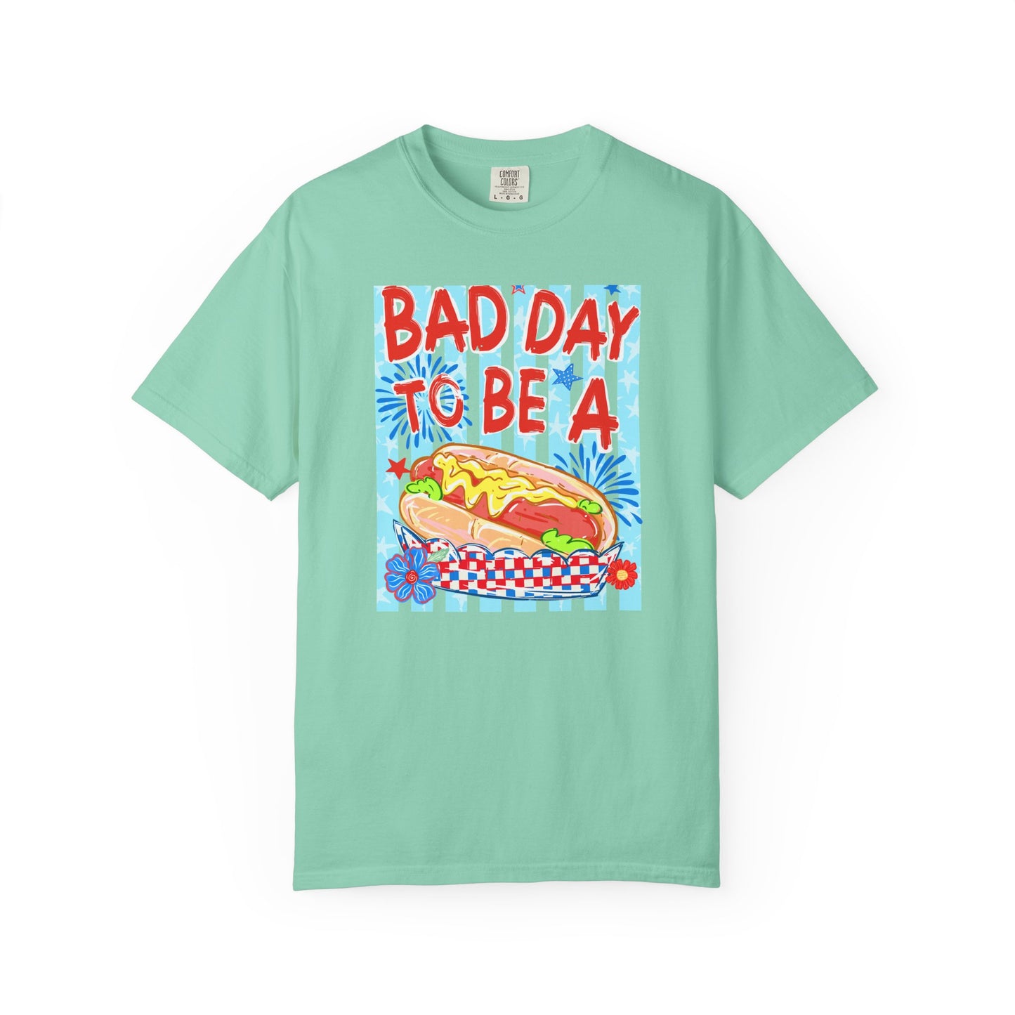 Bad Day To Be A Hot Dog T-Shirt On Comfort Colors