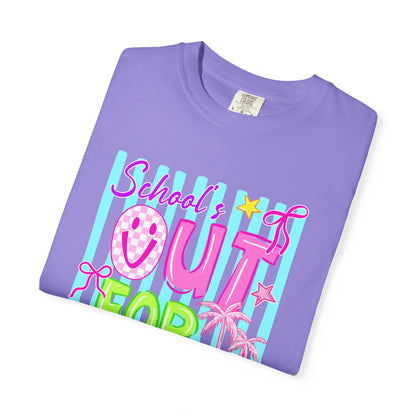 School's Out for Summer T-Shirt On Comfort Colors